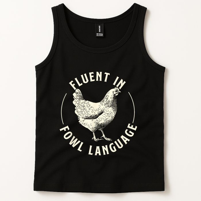 Fluent In Fowl Language Farm Animal Poultry Owner Tank Top