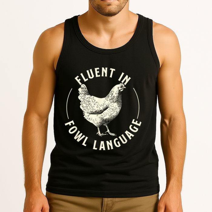 Fluent In Fowl Language Farm Animal Poultry Owner Tank Top