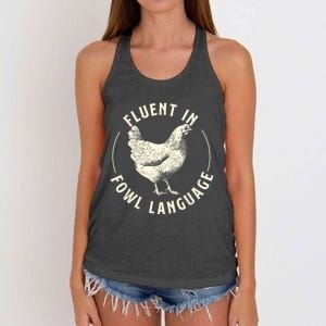 Fluent In Fowl Language Farm Animal Poultry Owner Women's Knotted Racerback Tank