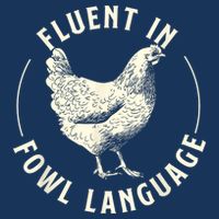 Fluent In Fowl Language Farm Animal Poultry Owner Infant Baby Jersey Bodysuit