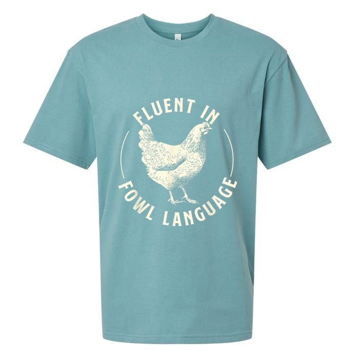 Fluent In Fowl Language Farm Animal Poultry Owner Sueded Cloud Jersey T-Shirt
