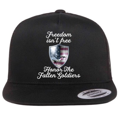 Freedom Isn't Free Honor The Fallen Soldiers Veterans Day Gift Flatbill Hat