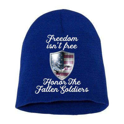 Freedom Isn't Free Honor The Fallen Soldiers Veterans Day Gift Short Acrylic Beanie