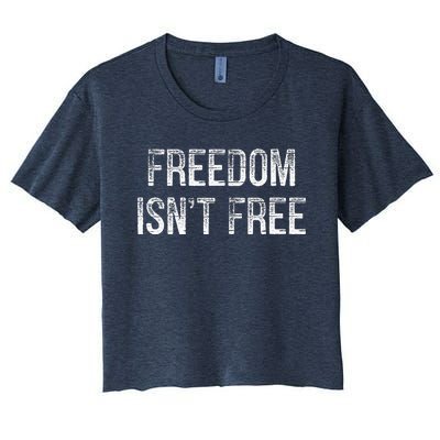 Freedom Isnt Free Vintage Style Women's Crop Top Tee