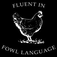 Fluent In Fowl Language Funny Chicken Lovers Father’S Day Poster