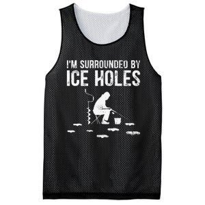 Funny Ice Fishing Fisherman I'm Surrounded By Holes Ice Mesh Reversible Basketball Jersey Tank