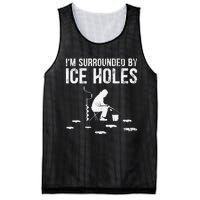 Funny Ice Fishing Fisherman I'm Surrounded By Holes Ice Mesh Reversible Basketball Jersey Tank