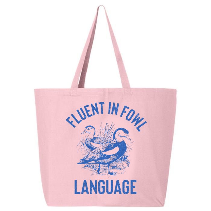 Fluent In Fowl Language Funny Swearing Cursing Ducks Joke 25L Jumbo Tote