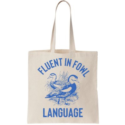 Fluent In Fowl Language Funny Swearing Cursing Ducks Joke Bag