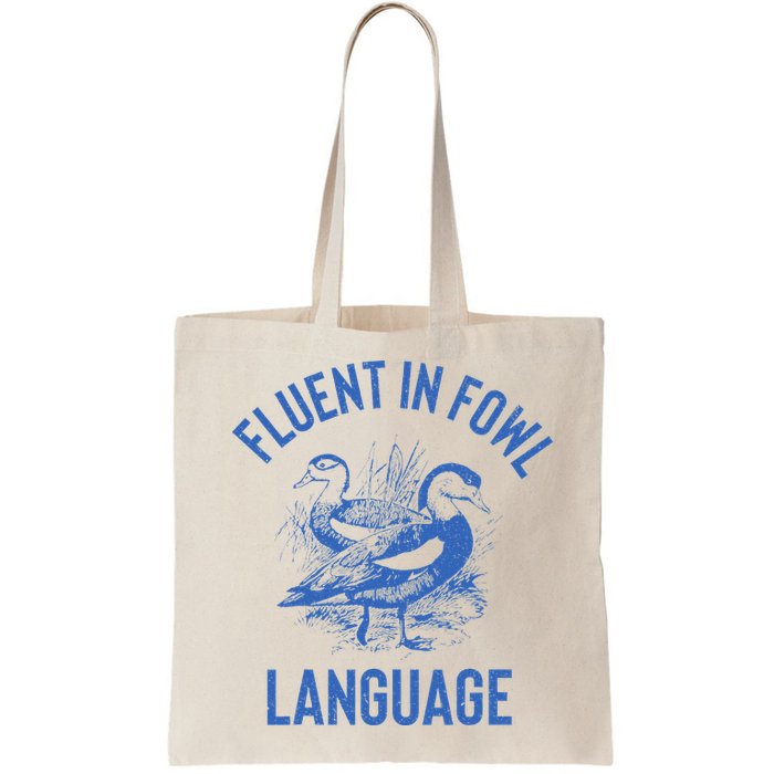 Fluent In Fowl Language Funny Swearing Cursing Ducks Joke Bag
