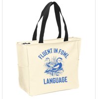 Fluent In Fowl Language Funny Swearing Cursing Ducks Joke Zip Tote Bag