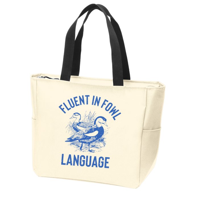 Fluent In Fowl Language Funny Swearing Cursing Ducks Joke Zip Tote Bag