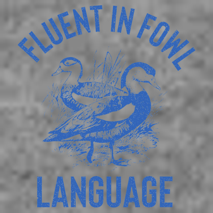 Fluent In Fowl Language Funny Swearing Cursing Ducks Joke Toddler Sweatshirt