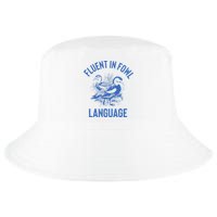 Fluent In Fowl Language Funny Swearing Cursing Ducks Joke Cool Comfort Performance Bucket Hat