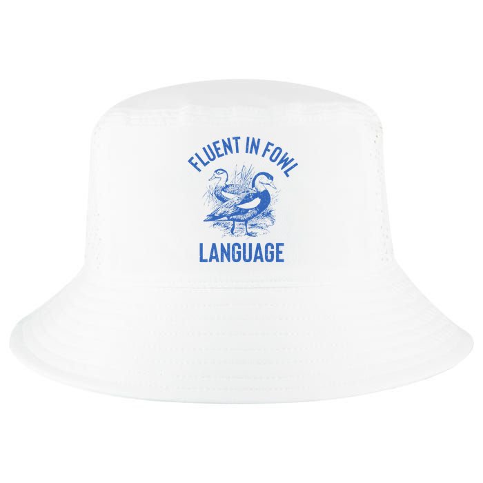 Fluent In Fowl Language Funny Swearing Cursing Ducks Joke Cool Comfort Performance Bucket Hat
