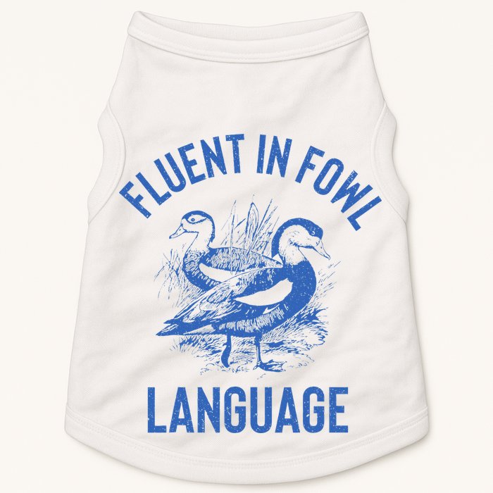 Fluent In Fowl Language Funny Swearing Cursing Ducks Joke Doggie Tank