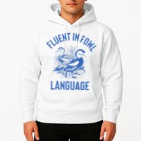 Fluent In Fowl Language Funny Swearing Cursing Ducks Joke Hoodie