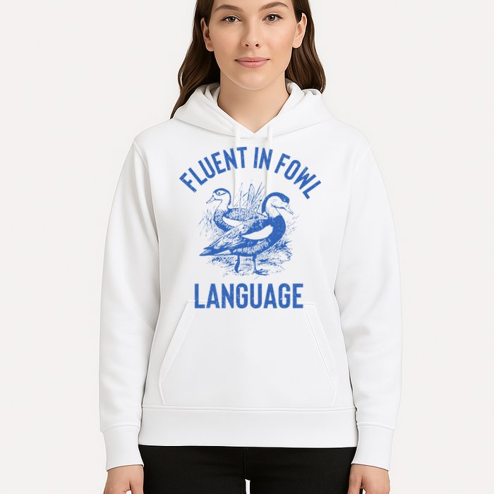 Fluent In Fowl Language Funny Swearing Cursing Ducks Joke Hoodie