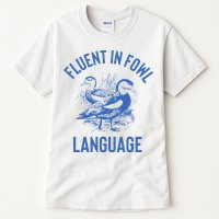 Fluent In Fowl Language Funny Swearing Cursing Ducks Joke Tall T-Shirt