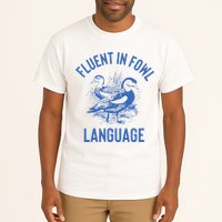 Fluent In Fowl Language Funny Swearing Cursing Ducks Joke Tall T-Shirt
