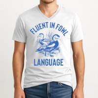 Fluent In Fowl Language Funny Swearing Cursing Ducks Joke V-Neck T-Shirt