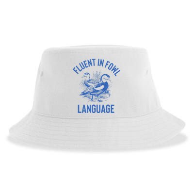 Fluent In Fowl Language Funny Swearing Cursing Ducks Joke Sustainable Bucket Hat