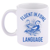 Fluent In Fowl Language Funny Swearing Cursing Ducks Joke 11oz C Handle Ceramic Mug