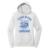 Fluent In Fowl Language Funny Swearing Cursing Ducks Joke Women's Pullover Hoodie