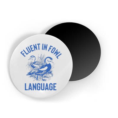 Fluent In Fowl Language Funny Swearing Cursing Ducks Joke Magnet