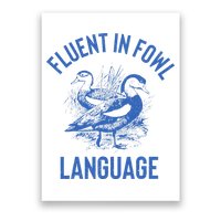 Fluent In Fowl Language Funny Swearing Cursing Ducks Joke Poster