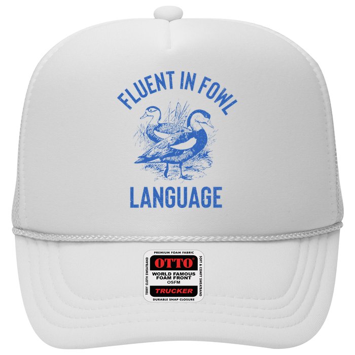 Fluent In Fowl Language Funny Swearing Cursing Ducks Joke Trucker Hat