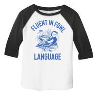 Fluent In Fowl Language Funny Swearing Cursing Ducks Joke Toddler Fine Jersey T-Shirt