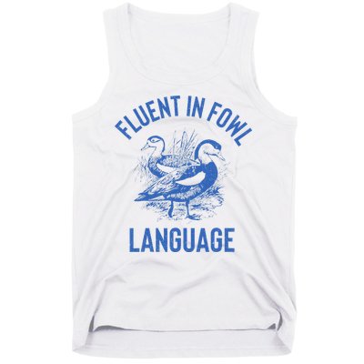 Fluent In Fowl Language Funny Swearing Cursing Ducks Joke Tank Top