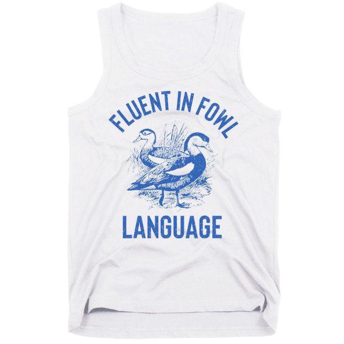 Fluent In Fowl Language Funny Swearing Cursing Ducks Joke Tank Top