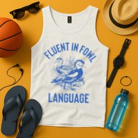 Fluent In Fowl Language Funny Swearing Cursing Ducks Joke Tank Top
