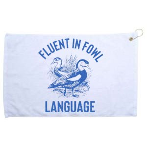 Fluent In Fowl Language Funny Swearing Cursing Ducks Joke Grommeted Golf Towel