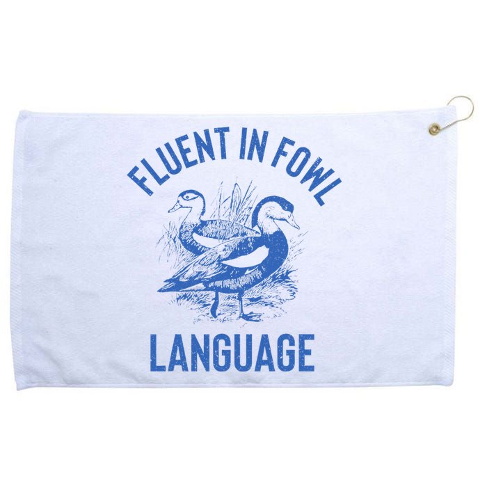 Fluent In Fowl Language Funny Swearing Cursing Ducks Joke Grommeted Golf Towel