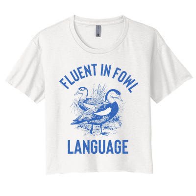 Fluent In Fowl Language Funny Swearing Cursing Ducks Joke Crop Top