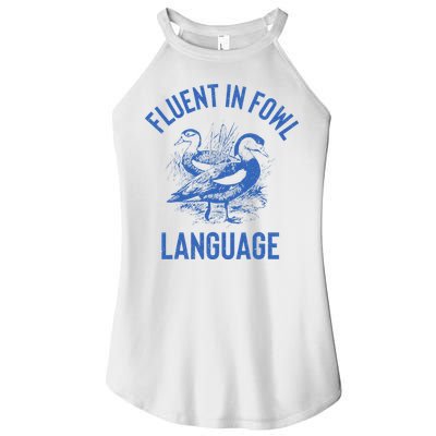 Fluent In Fowl Language Funny Swearing Cursing Ducks Joke Women's Perfect Tri Rocker Tank