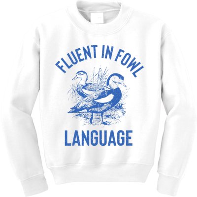 Fluent In Fowl Language Funny Swearing Cursing Ducks Joke Kids Sweatshirt