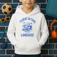 Fluent In Fowl Language Funny Swearing Cursing Ducks Joke Kids Hoodie