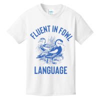 Fluent In Fowl Language Funny Swearing Cursing Ducks Joke Kids T-Shirt
