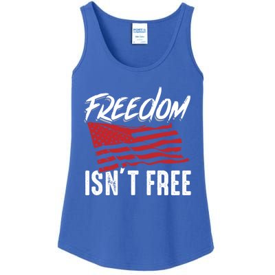 Freedom Isnt Free Usa Patriotic Military Veterans Support Great Gift Ladies Essential Tank