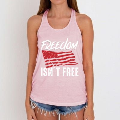 Freedom Isnt Free Usa Patriotic Military Veterans Support Great Gift Women's Knotted Racerback Tank