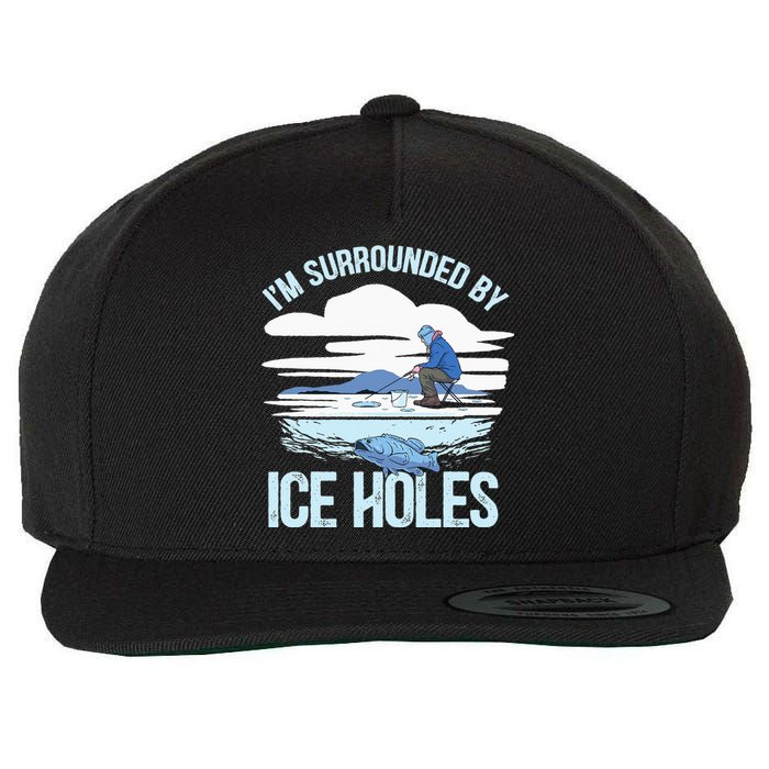 Funny Ice Fishing Gift For  Snow Holes Fisher Wool Snapback Cap