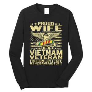 Freedom Isn't Free Proud Wife Of A Vietnam Veteran Ribbon Long Sleeve Shirt