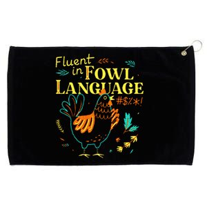 Fluent In Fowl Language Chicken Grommeted Golf Towel