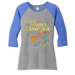 Fluent In Fowl Language Chicken Women's Tri-Blend 3/4-Sleeve Raglan Shirt