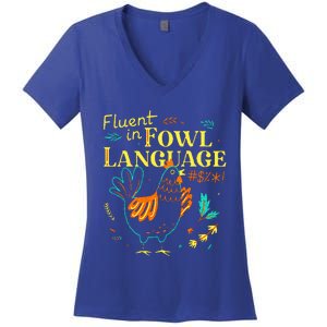 Fluent In Fowl Language Chicken Women's V-Neck T-Shirt