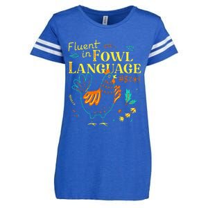 Fluent In Fowl Language Chicken Enza Ladies Jersey Football T-Shirt